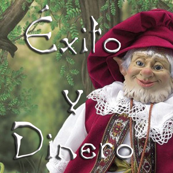 EXITO Y DINERO elfos para el exito y dinero